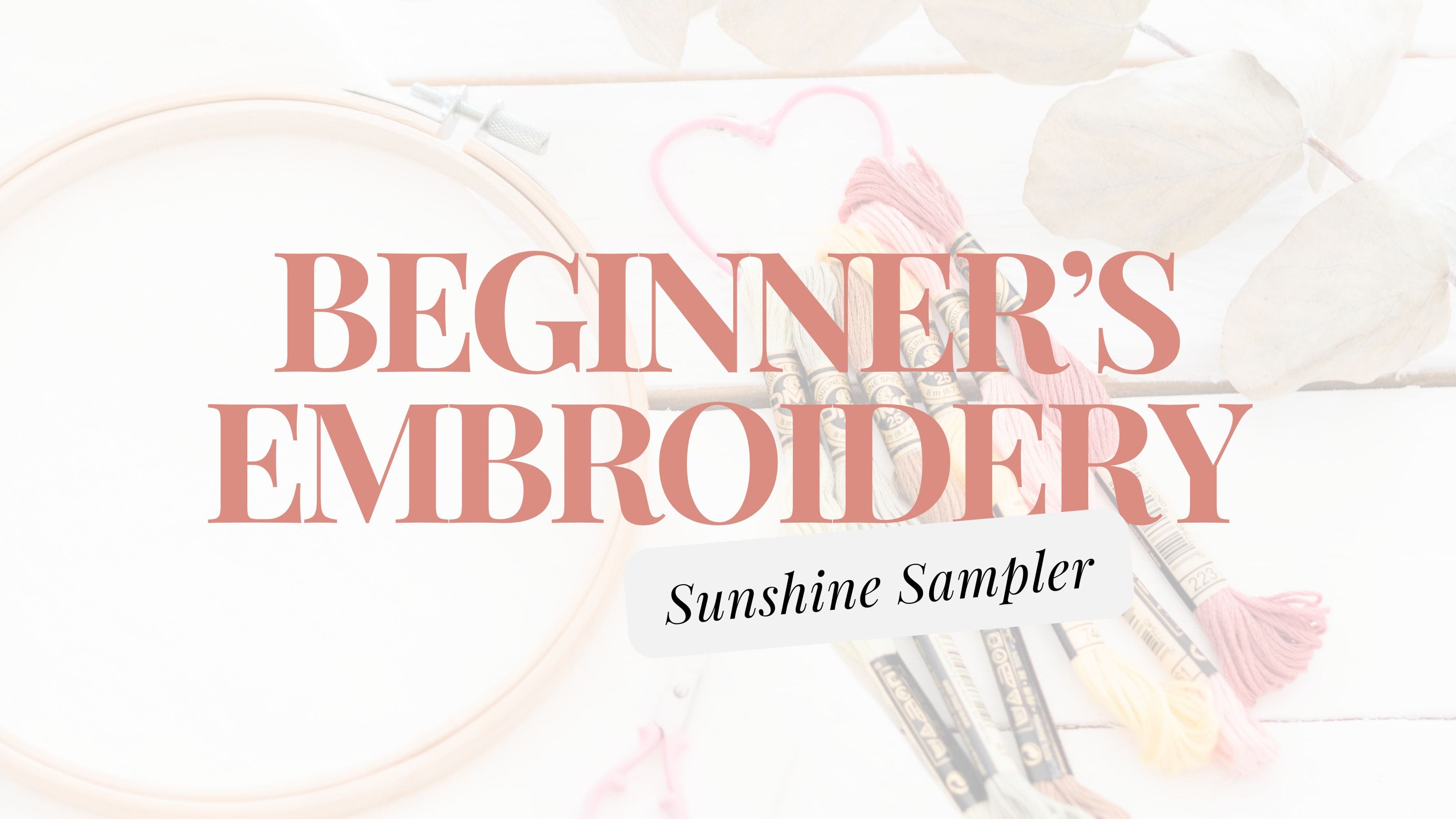 Beginners Embroidery 1